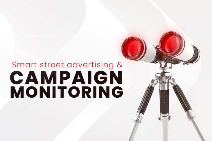 Smart Street Advertising & Campaign Monitoring