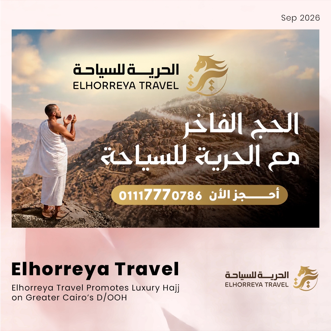 El Horreya Travel Takes Luxury Hajj Campaign Across Greater Cairo with OUTSITE